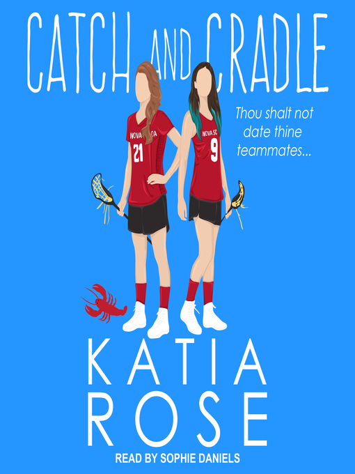 Title details for Catch and Cradle by Katia Rose - Available